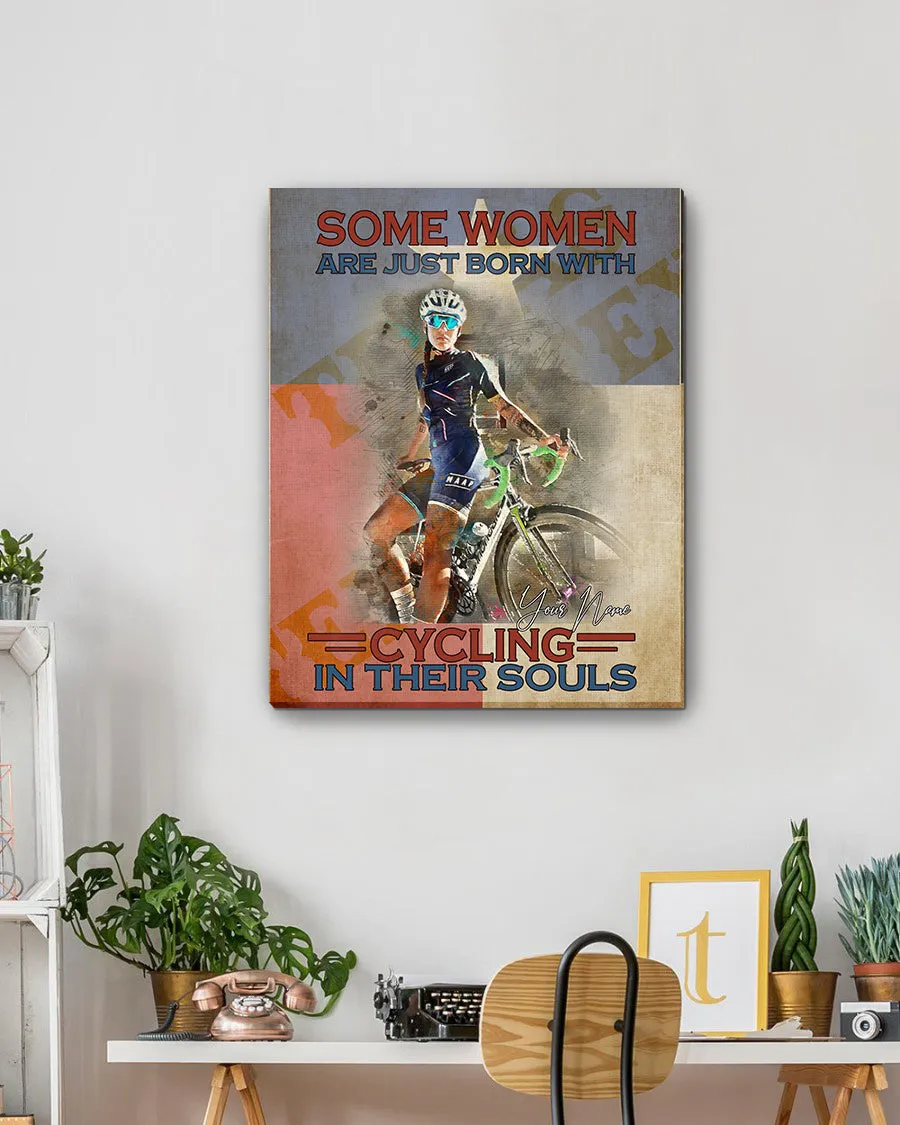 Customized Image Canvas- Some Women Are Just Born With Cycling In Their Souls- Personalized Name Gift