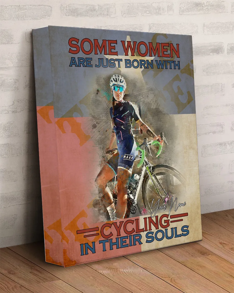 Customized Image Canvas- Some Women Are Just Born With Cycling In Their Souls- Personalized Name Gift