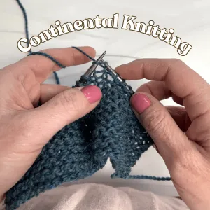 Introduction to Continental Knitting